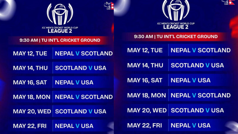 आईसीसी विश्वकप लिग–२ वैशाख १२ देखि काठमाडौंमा सुरु हुने